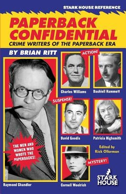 Paperback Confidential: Crime Writers of the Paperback Era Paperback Stark House Press