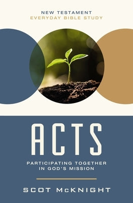 Acts: Participating Together in God's Mission Paperback Harperchristian Resources