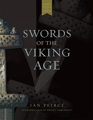 Swords of the Viking Age Paperback Boydell Press