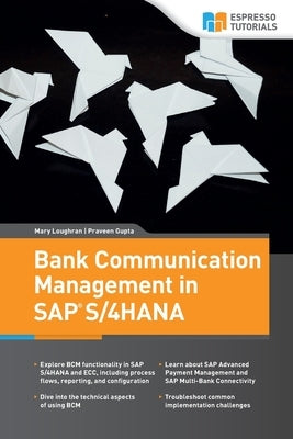 Bank Communication Management in SAP S/4HANA Paperback Espresso Tutorials
