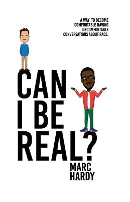 Can I Be Real? Paperback Marc Hardy