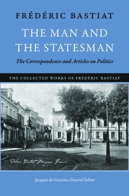 The Man and the Statesman Paperback Liberty Fund