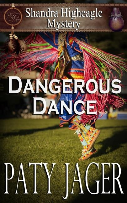 Dangerous Dance Paperback Windtree Press