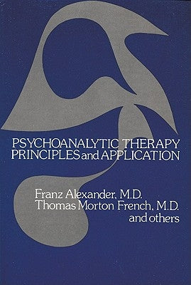 Psychoanalytic Therapy: Principles and Application Paperback University of Nebraska Press