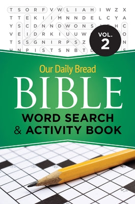 Our Daily Bread Bible Word Search & Activity Book, Volume 2 Paperback Our Daily Bread Publishing