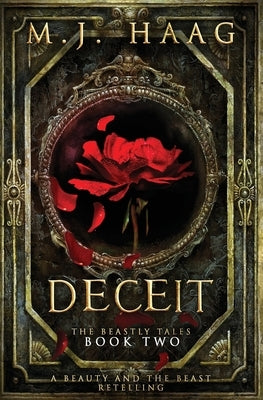 Deceit: A Beauty and the Beast Novel Paperback Createspace Independent Publishing Platform