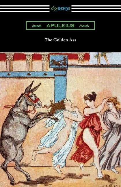 The Golden Ass Paperback Digireads.com