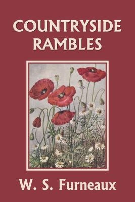 Countryside Rambles (Yesterday's Classics) Paperback Yesterday's Classics