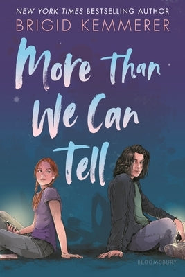 More Than We Can Tell Paperback Bloomsbury YA