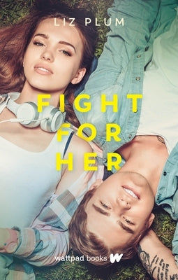 Fight for Her Paperback Wattpad Books