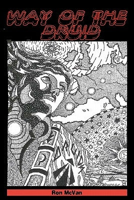 Way of the Druid Paperback Createspace Independent Publishing Platform