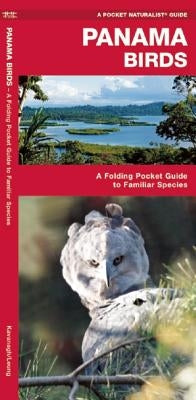 Panama Birds: A Folding Pocket Guide to Familiar Species Paperback Waterford Press