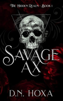 Savage Ax: A Dark Vampire Romance Paperback Independently Published