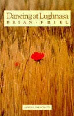 Dancing at Lughnasa Paperback Samuel French