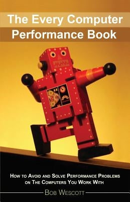 Paperback book titled "Every Computer Performance Book" by Createspace, featuring a cover with computer graphics and text.