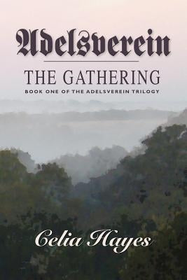 Adelsverein: The Gathering Paperback Watercress Press