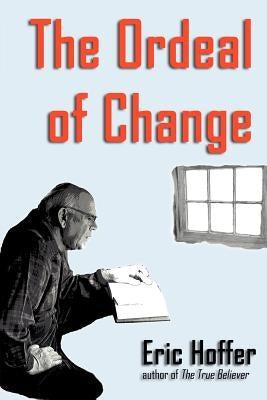 The Ordeal of Change Paperback Hopewell Publications