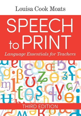 Paperback book titled "Speech to Print: Language Essentials for Teachers" by Brookes Publishing Company, featuring a colorful cover.