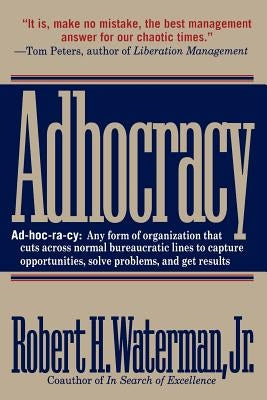 Adhocracy: The Power to Change Paperback W. W. Norton & Company