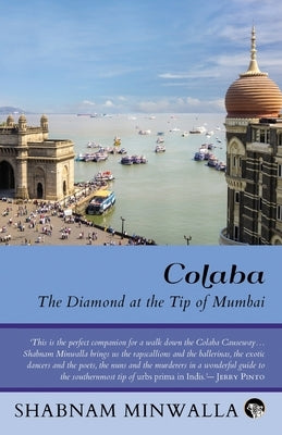 Colaba: The Diamond at the Tip of Mumbai Paperback Speaking Tiger Books