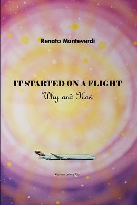 It Started on a Flight Paperback Lulu.com