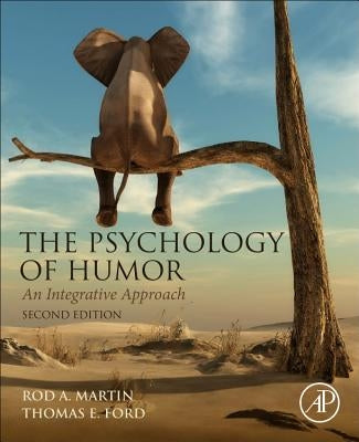 The Psychology of Humor: An Integrative Approach Paperback Academic Press