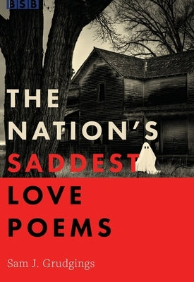 The Nation's Saddest Love Poems Paperback Broken Sleep Books