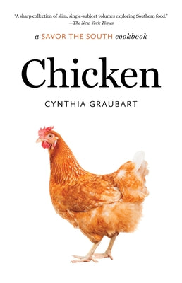 Chicken: A Savor the South Cookbook Paperback University of North Carolina Press