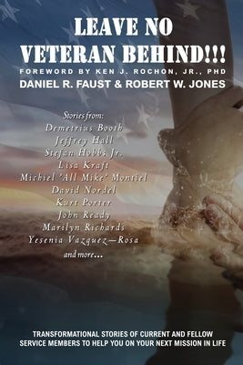 Leave No Veteran Behind!!! Paperback Daniel Faust