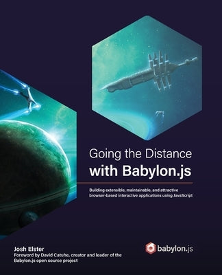 Paperback book titled "Going the Distance with Babylon.js" by Packt Publishing, showcasing its cover design.