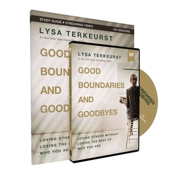 Good Boundaries and Goodbyes Study Guide with DVD: Loving Others Without Losing the Best of Who You Are Paperback Harperchristian Resources
