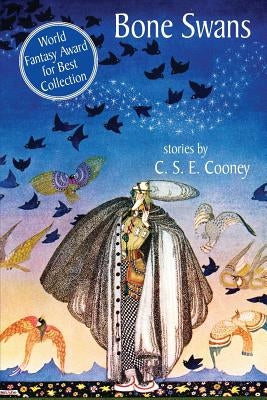 Bone Swans: Stories Paperback Mythic Delirium Books