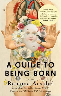 A Guide to Being Born Paperback Riverhead Books