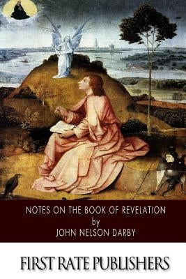 Notes on the Book of Revelation Paperback Createspace Independent Publishing Platform