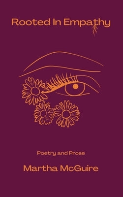 Rooted In Empathy Paperback Independently Published