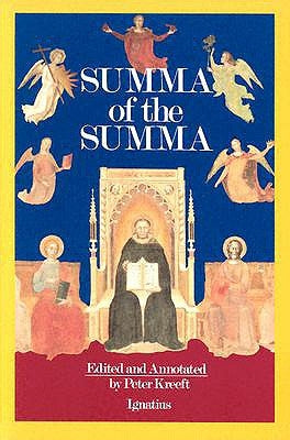 Paperback copy of "A Summa of the Summa" by Ignatius Press featuring key philosophical passages from St. Thomas Aquinas' Summa Theologica.