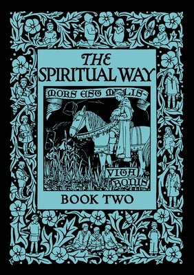 The Spiritual Way: Book Two Paperback St. Augustine Academy Press