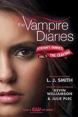 The Vampire Diaries: Stefan's Diaries #3: The Craving Paperback Harperteen