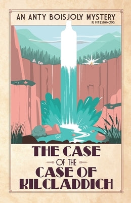 The Case of the Case of Kilcladdich Paperback Phillip Fitzsimmons