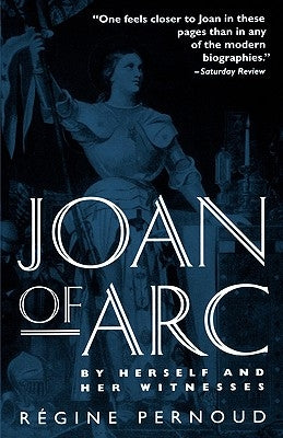 Joan of Arc: By Herself and Her Witnesses Paperback Scarborough House Publishers