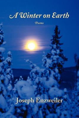 A Winter on Earth Paperback Iris Press