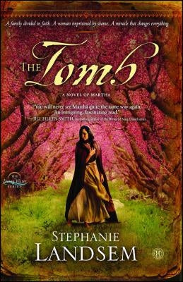 Paperback of The Tomb: A Novel of Martha, volume 3 by Howard Books showing the book cover with title text and author details.