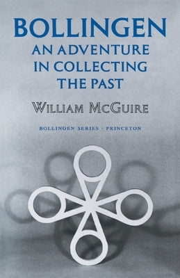 Bollingen: An Adventure in Collecting the Past - Updated Edition Paperback Princeton University Press