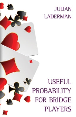 Useful Probability for Bridge Players Master Point Press