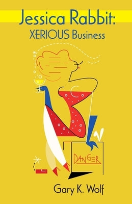 Jessica Rabbit: XERIOUS Business Paperback Independently Published