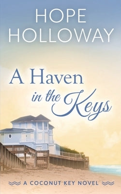 A Haven in the Keys Paperback South Street Publishing