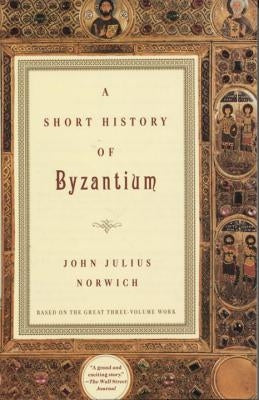 A Short History of Byzantium Paperback Vintage