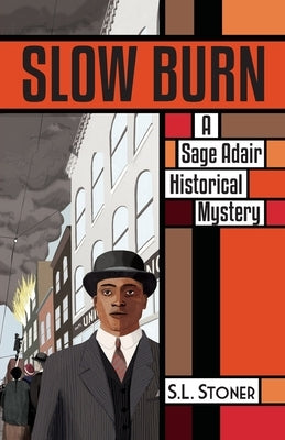 Slow Burn: A Sage Adair Historical Mystery of the Pacific Northwest Paperback Yamhill Press