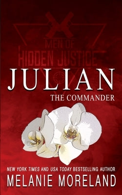 The Commander - Julian: A friends to lovers workplace romance Paperback Moreland Books Inc