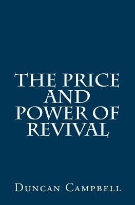The Price and Power of Revival Paperback Createspace Independent Publishing Platform
